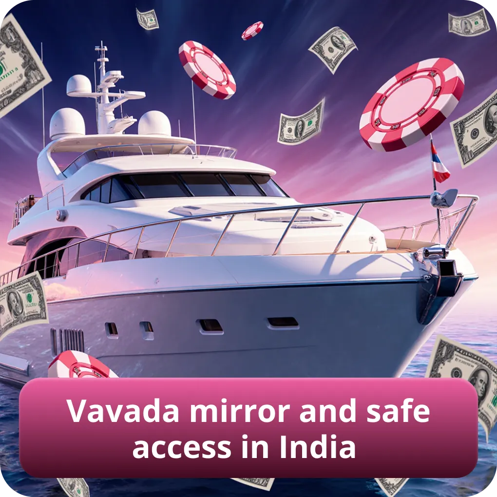 Vavada mirror and safe access in India
